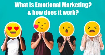 What is Emotional Marketing? And how does it work?