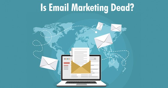 Is Email Marketing Dead?